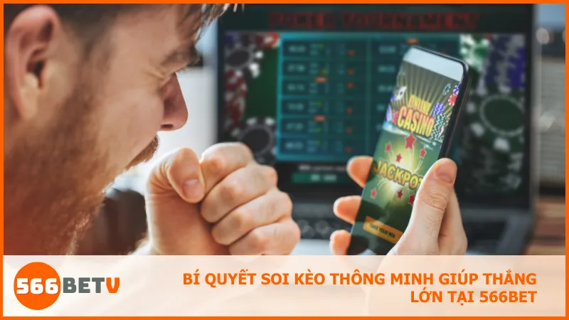 Tổng hợp những bí quyết thực tế giúp người chơi soi kèo chính xác và an toàn