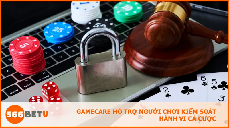 GameCare hỗ trợ người chơi kiểm soát hành vi cá cược
