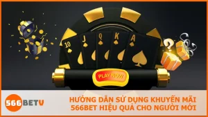 Tận dụng ưu đãi tại 566bet đúng cách sẽ giúp bạn vừa chơi thông minh vừa khai thác trọn vẹn mọi cơ hội nhận thưởng